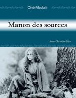 Ciné-Module 2: Manon Des Sources