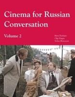 Cinema for Russian Conversation, Volume 2