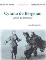 Ciné-Module 3: Cyrano De Bergerac, Cahier Du Professeur