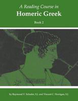 A Reading Course in Homeric Greek, Book 2