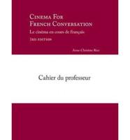 Cinema for French Conversation/Le Cinema En Cour
