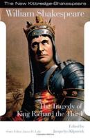 The Tragedy of King Richard the Third / William Shakespeare ; Editor, Jacquelyn Kilpatrick ; Series Editor, James H. Lake