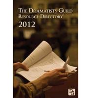 The Dramatists Guild Resource Directory 2012