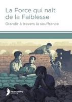 La Force Qui Naît De La Faiblesse (Strength from Weakness - French)