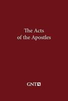 The Acts of the Apostles (GNT)