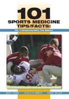 101 Sports Medicine Tips/facts