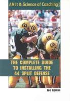The Complete Guide to Installing 44 Split Defense