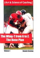 The Wing-T from A to Z