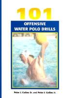 101 Offensive Water Polo Drills
