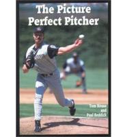 The Picture Perfect Pitcher