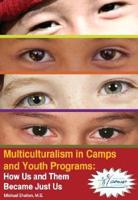Multiculturalism in Camps and Youth Programs