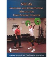 NSCA's Strength and Conditioning Manual for High School Coaches
