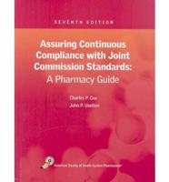 Assuring Continuous Compliance With Joint Commission Standards