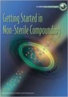 Getting Started in Non-Sterile Compounding Workbook