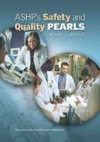 ASHP's Safety and Quality Pearls