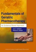 Fundamentals of Geriatric Pharmacotherapy