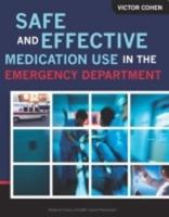 Safe and Effective Medication Use in the Emergency Department