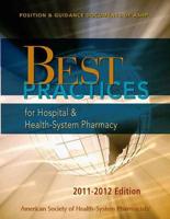 Best Practices for Hospital & Health-System Pharmacy