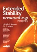 Extended Stability for Parenteral Drugs