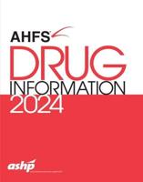 AHFS¬ Drug Information¬ 2024