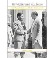 Sir Walter and Mr. Jones