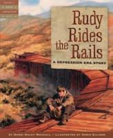 Rudy Rides the Rails