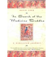 In Search of the Medicine Buddha