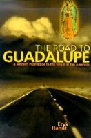 The Road to Guadalupe