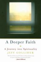 A Deeper Faith