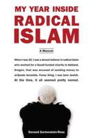 My Year Inside Radical Islam