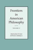 Frontiers in American Philosophy Volume I