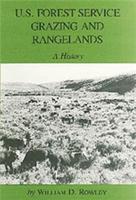 U.S. Forest Service Grazing and Rangelands: A History