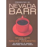 Nevada Barr Presents Malice Domestic