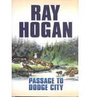 Passage to Dodge City