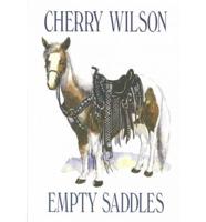 Empty Saddles