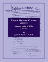 Prince William County, Virginia, General Index to Wills, 1734-1951