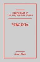 Compendium of the Confederate Armies: Virginia