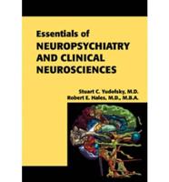 Essentials of Neuropsychiatry and Clinical Neurosciences
