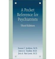A Pocket Reference for Psychiatrists