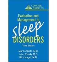 Concise Guide to Evaluation and Management of Sleep Disorders