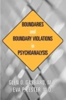 Boundaries and Boundary Violations in Psychoanalysis