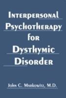 Interpersonal Psychotherapy for Dysthymic Disorder