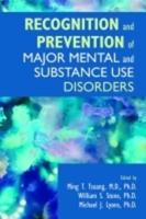 Recognition and Prevention of Major Mental and Substance Use Disorders