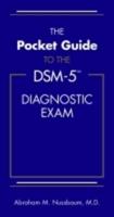 The Pocket Guide to the DSM-5 Diagnostic Exam