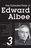 The Collected Plays of Edward Albee, Volume 3
