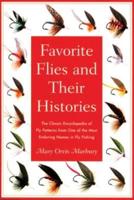 Favorite Flies and Their Histories