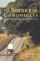 The Birdhouse Chronicles