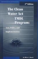 The Clean Water Act TMDL Program
