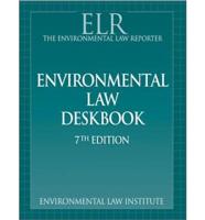 Environmental Law Deskbook