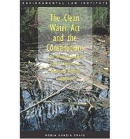 The Clean Water Act and the Constitution
